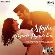 Mujhe Pyaar Pyaar Hai - Bhoot Police Mp3 Song